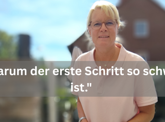 Birgit Sievert, Heilpraktikerin für Psychotherapie in Werl -Blogbeitrag: Warum der erste Schritt bei Angst so schwer ist